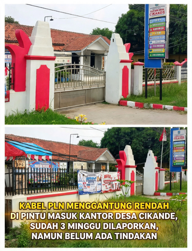 KABEL PLN MENGGANTUNG RENDAH DI PINTU MASUK KANTOR DESA CIKANDE, LAPORAN SUDAH DISAMPAIKAN 3 MINGGU LALU NAMUN BELUM ADA TINDAKAN  